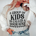 A Group Of Kids Is Called A Migraine Tee