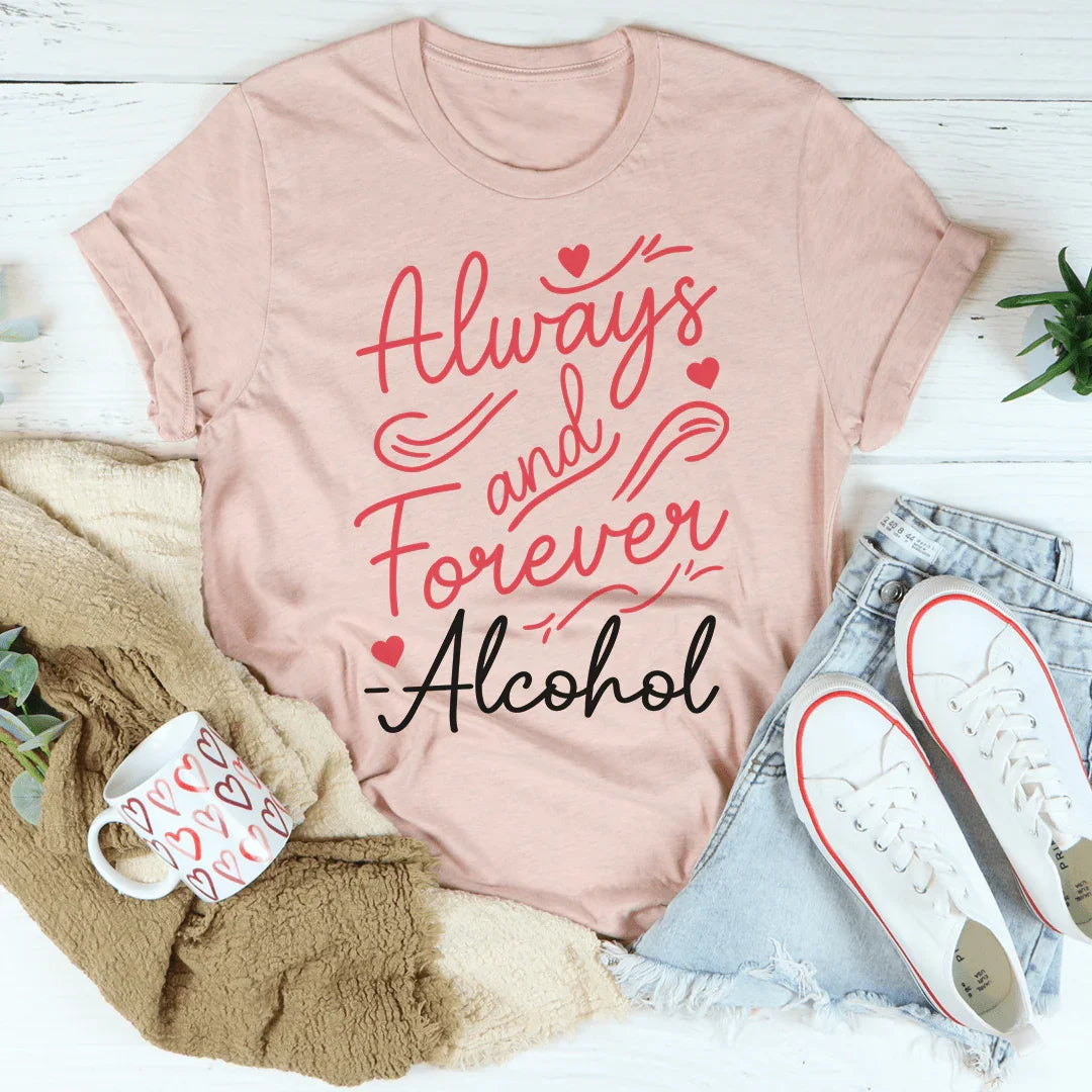 Always And Forever Tee