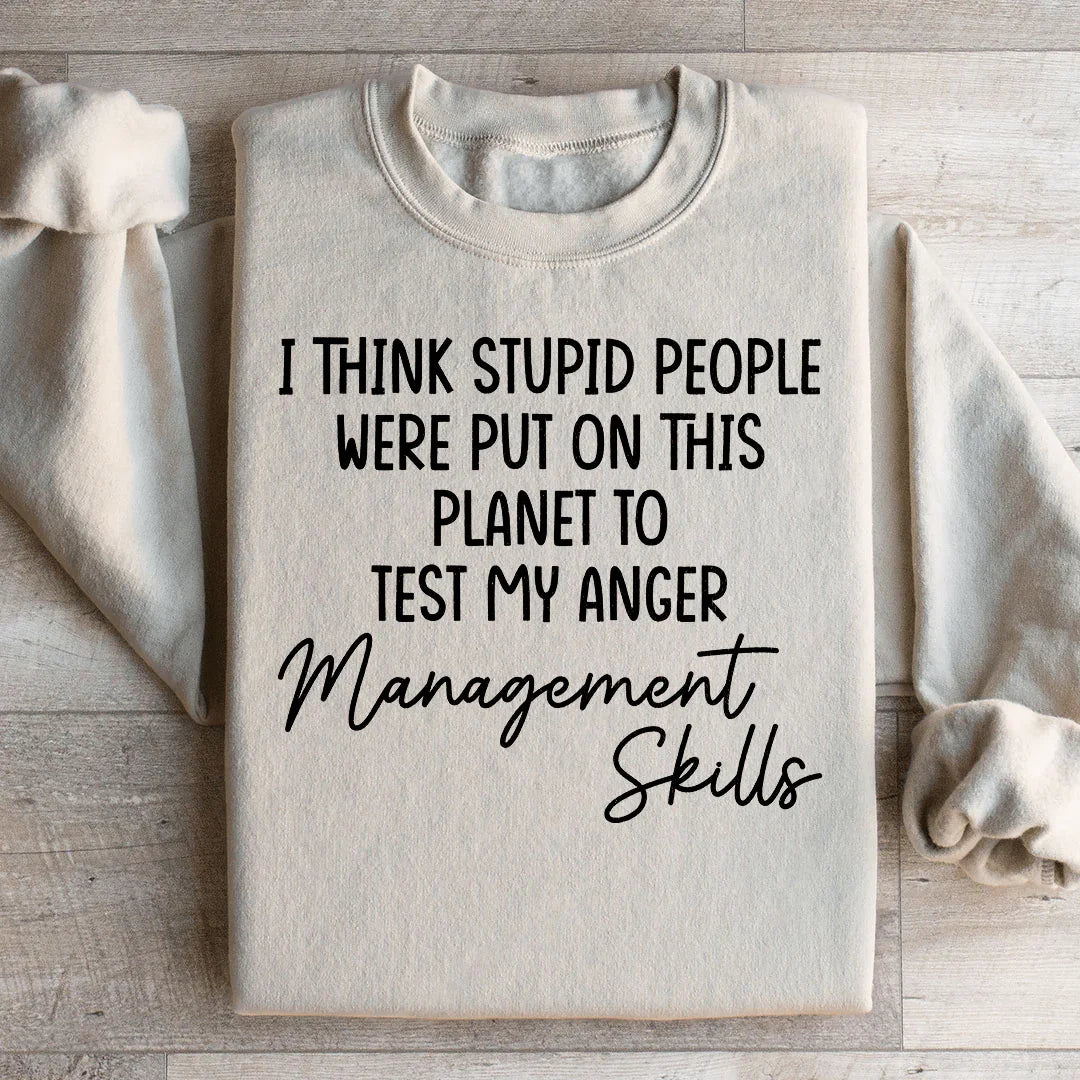Anger Management Skills Sweatshirt
