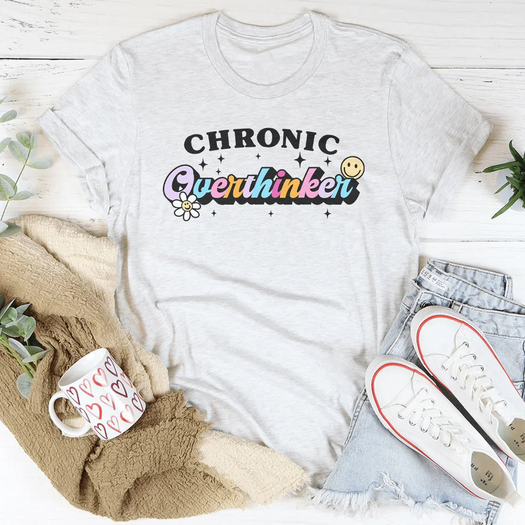Chronic Overthinker Tee