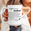Difference Maker Custom Mug