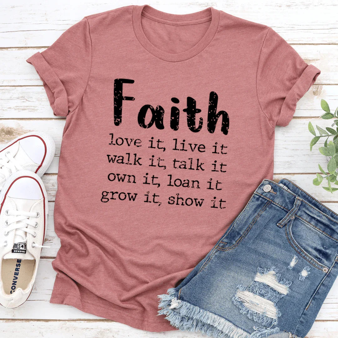 Faith Love It Live It Tee
