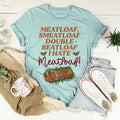 I Hate Meatloaf Tee
