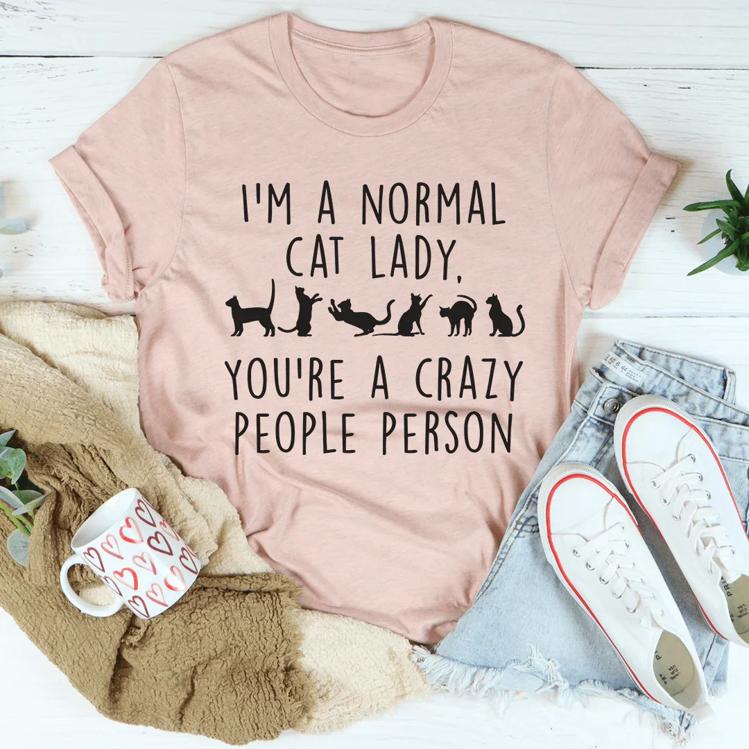I'm A Normal Cat Lady Tee