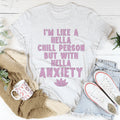 I'm Hella Chill Person But With Hella Anxiety