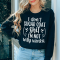 I'm Not Willy Wonka Sweatshirt