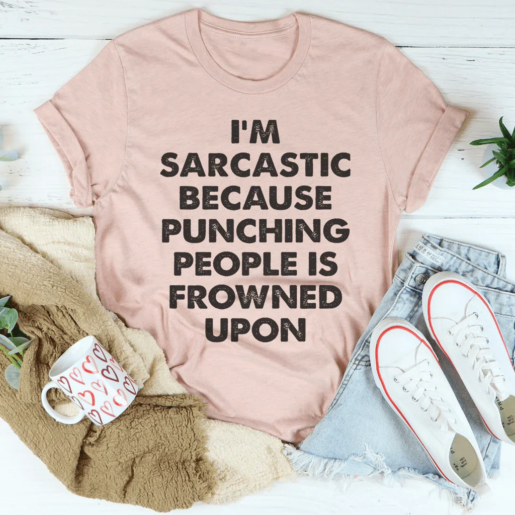 I'm Sarcastic Tee