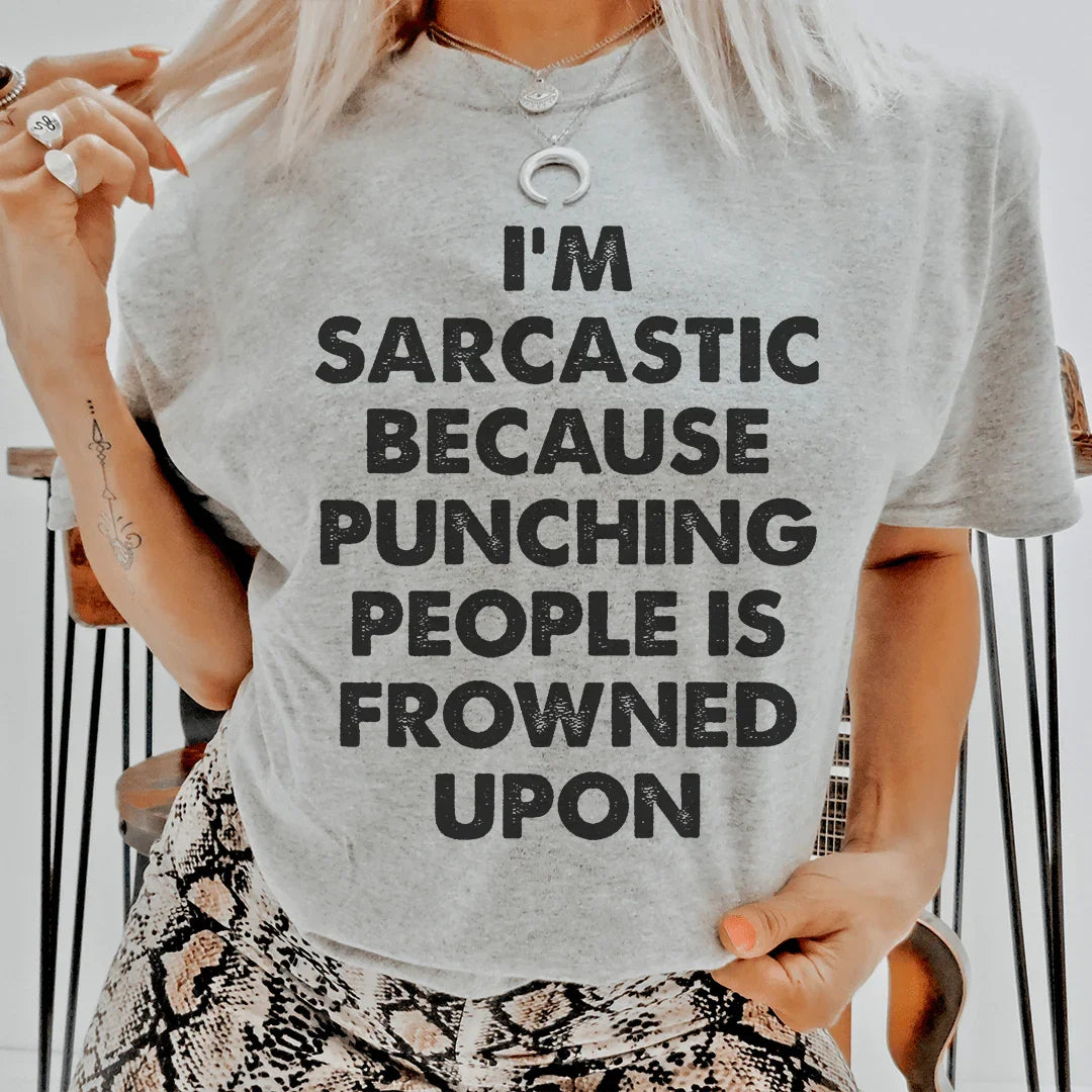 I'm Sarcastic Tee
