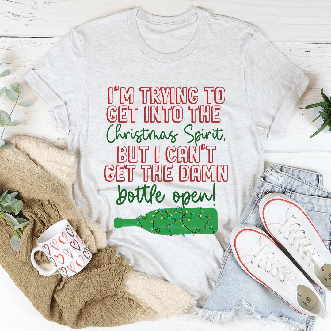 I'm Trying To Get Into The Christmas Spirit Tee
