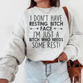 I Need Some Rest Sweatshirt