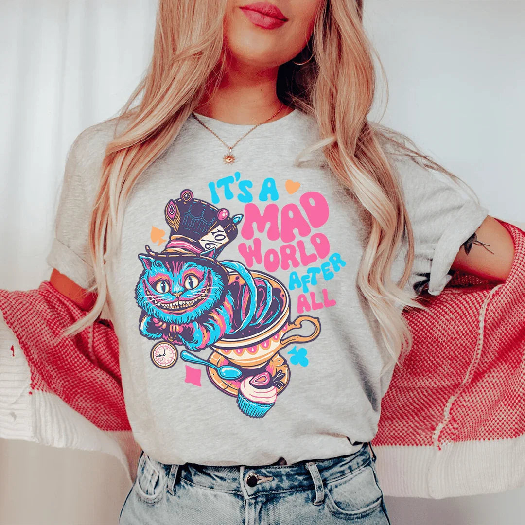It's A Mad World After All Tee
