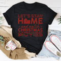 Let's Stay Home And Watch Christmas Movies Tee