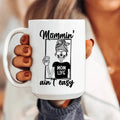 Mommin' Ain't Easy Ceramic Mug 15 oz