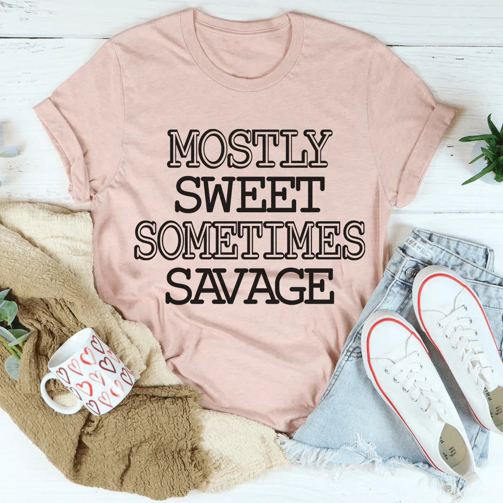Mostly Sweet Sometimes Savage Tee