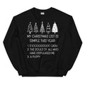 My Christmas List Is Simple This Year Sweatshirt