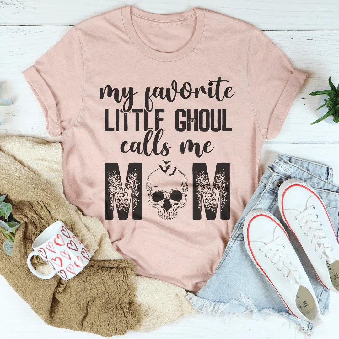 My Favorite Ghoul Call Me Mom Tee