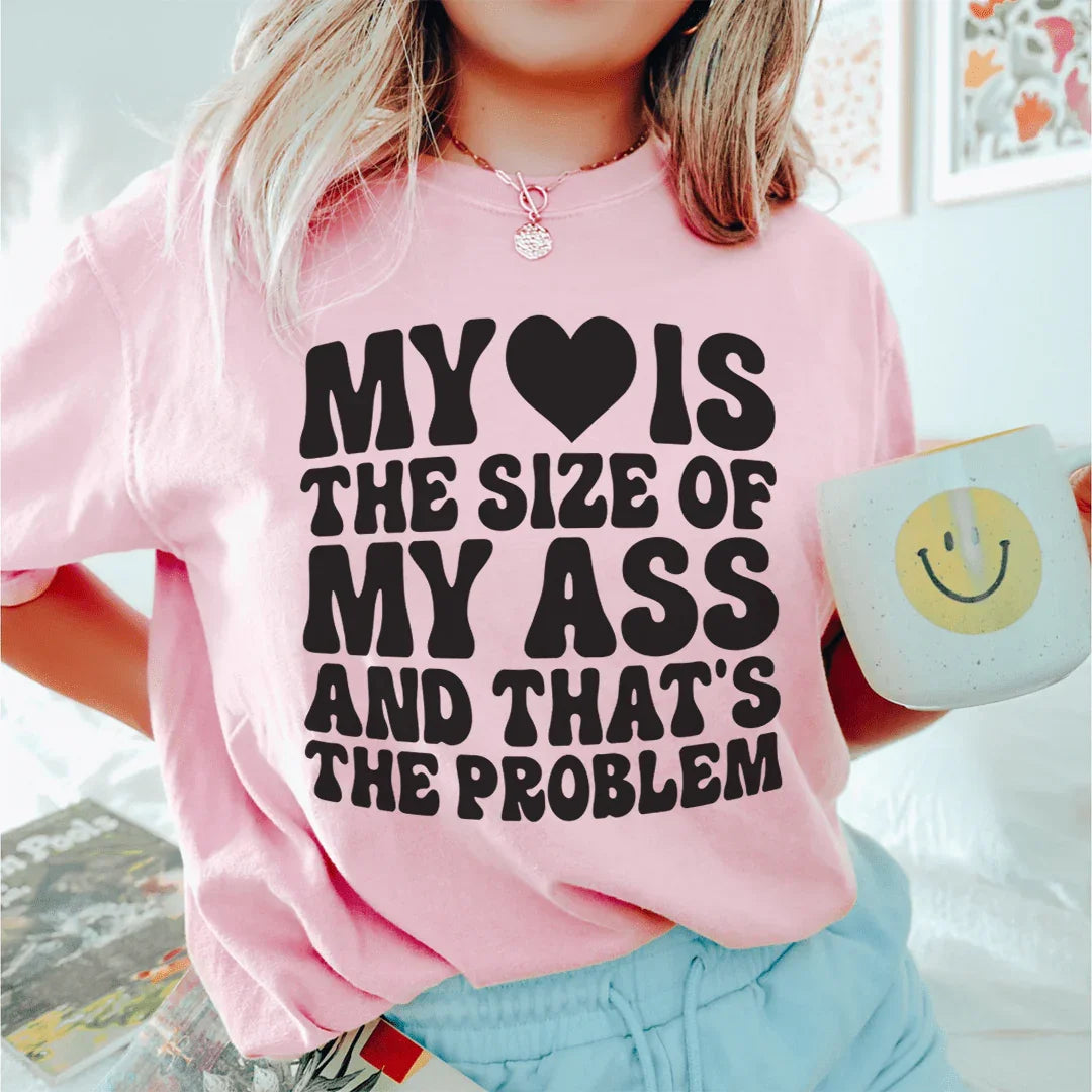 My Heart Is The Problem Tee