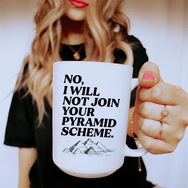 No I Will Not Ceramic Mug 15 oz
