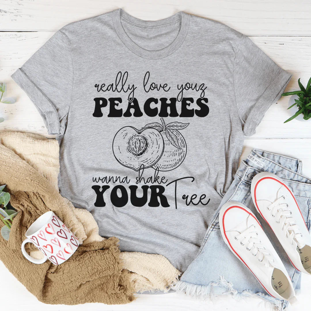 Really Love Your Peaches Tee