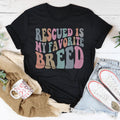 Rescued Is My Favorite Breed Tee