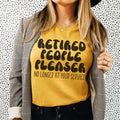Retired People Pleaser Tee