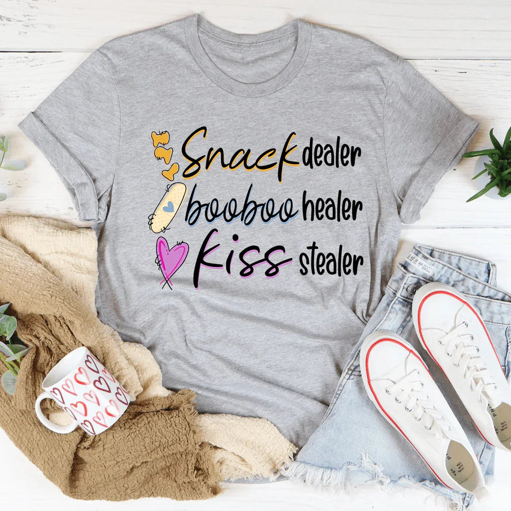 Snack Dealer Booboo Healer Kiss Stealer Tee