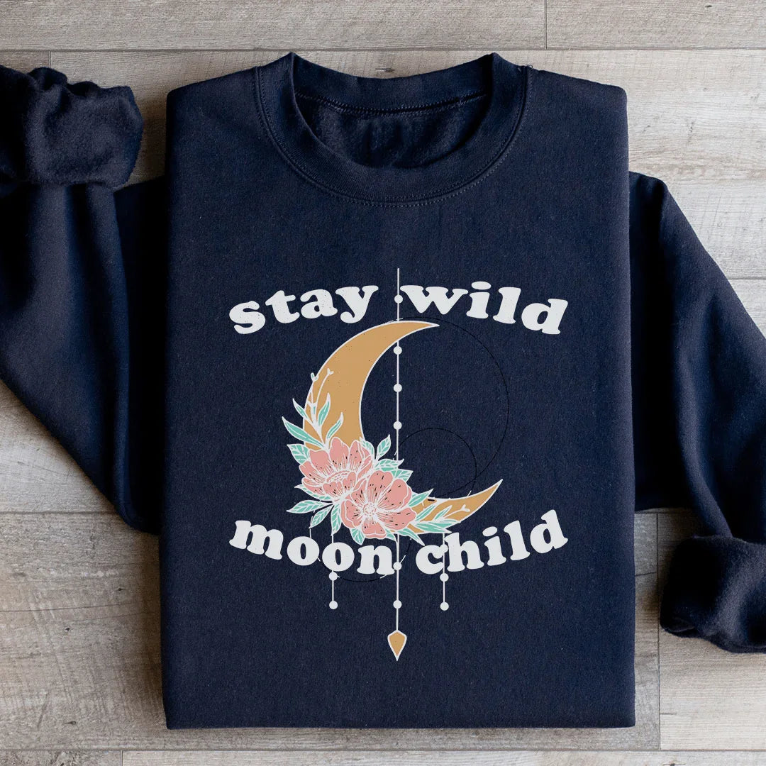 Stay Wild Moon Child Boho Sweatshirt