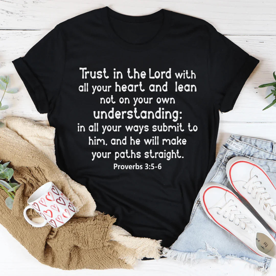 Trust In The Lord Tee