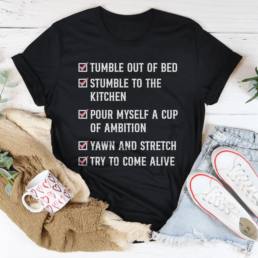 Tumble Out Of Bed Tee