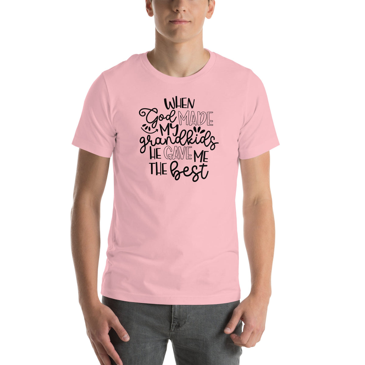 When God Made My Grandkids He Gave Me The Best Tee